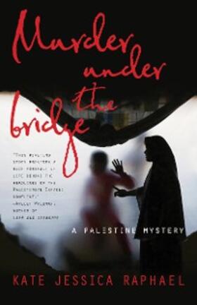 Raphael |  Murder Under the Bridge | eBook | Sack Fachmedien