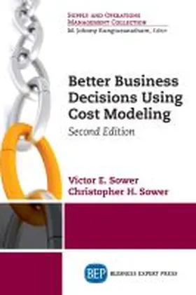 Better Business Decisions Using Cost Modeling, Second Edition | Buch | 978-1-63157-067-4 | www.sack.de