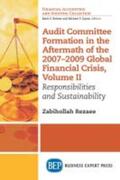 Rezaee |  Audit Committee Formation in the Aftermath of 2007-2009 Global Financial Crisis, Volume II | Buch |  Sack Fachmedien