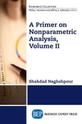 Naghshpour |  A Primer on Nonparametric Analysis, Volume II | Buch |  Sack Fachmedien