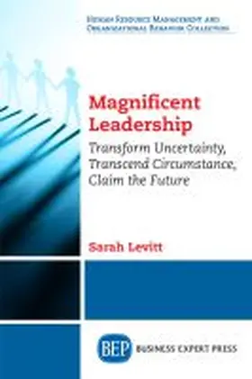 Levitt |  Magnificent Leadership | Buch |  Sack Fachmedien
