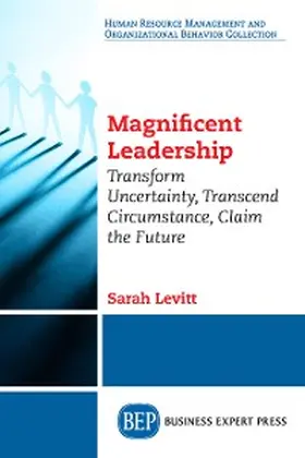 Levitt |  Magnificent Leadership | eBook | Sack Fachmedien
