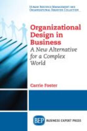 Foster | Organizational Design in Business | Buch | 978-1-63157-770-3 | sack.de