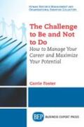 Foster |  The Challenge to Be and Not to Do | Buch |  Sack Fachmedien