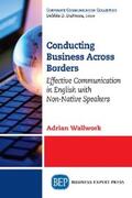 Wallwork |  Conducting Business Across Borders | eBook | Sack Fachmedien
