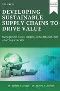 Sroufe / Melnyk |  Developing Sustainable Supply Chains to Drive Value | eBook | Sack Fachmedien