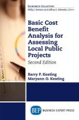 Keating |  Basic Cost Benefit Analysis for Assessing Local Public Projects, Second Edition | Buch |  Sack Fachmedien