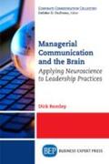 Remley |  Managerial Communication and the Brain | Buch |  Sack Fachmedien