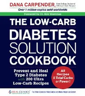 Carpender |  The Low-Carb Diabetes Solution Cookbook | eBook | Sack Fachmedien