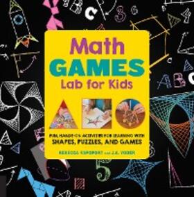 Rapoport / Yoder |  Math Games Lab for Kids | eBook | Sack Fachmedien