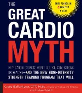 Ballantyne | The Great Cardio Myth | E-Book | www.sack.de