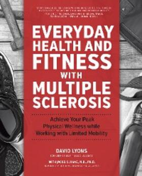 Lyons / Sloane |  Everyday Health and Fitness with Multiple Sclerosis | eBook | Sack Fachmedien