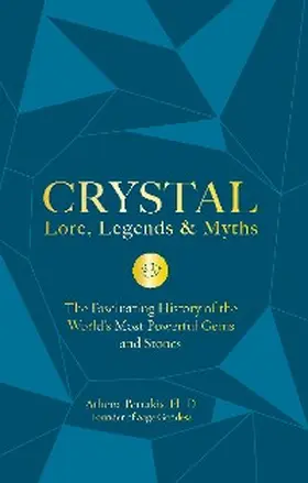 Perrakis |  Crystal Lore, Legends & Myths | eBook | Sack Fachmedien