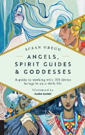 Gregg / Auclair |  Angels, Spirit Guides & Goddesses | eBook | Sack Fachmedien