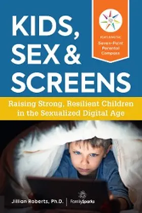 Roberts |  Kids, Sex & Screens | eBook | Sack Fachmedien