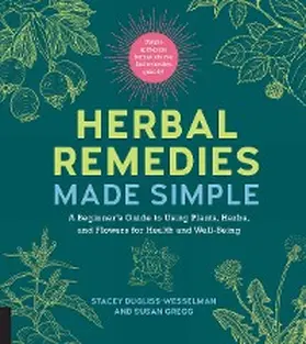 Dugliss-Wesselman / Gregg |  Herbal Remedies Made Simple | eBook | Sack Fachmedien