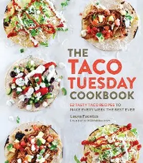 Fuentes |  The Taco Tuesday Cookbook | eBook | Sack Fachmedien