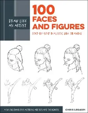 Legaspi |  Draw Like an Artist: 100 Faces and Figures | eBook | Sack Fachmedien