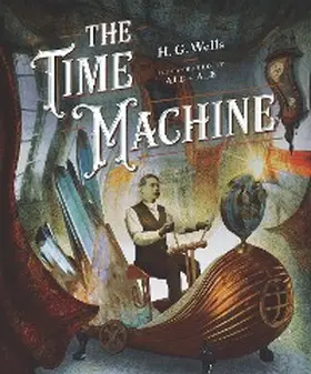 Wells |  Classics Reimagined, The Time Machine | eBook | Sack Fachmedien