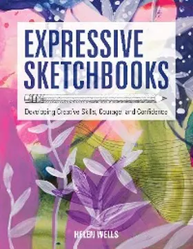 Wells |  Expressive Sketchbooks | eBook | Sack Fachmedien