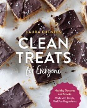 Fuentes |  Clean Treats for Everyone | eBook | Sack Fachmedien