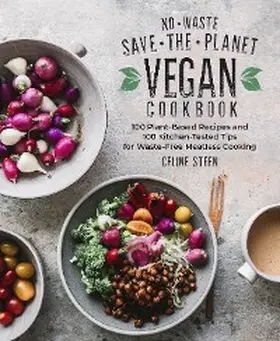 Steen |  No-Waste Save-the-Planet Vegan Cookbook | eBook | Sack Fachmedien