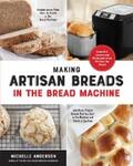 Anderson |  Making Artisan Breads in the Bread Machine | eBook | Sack Fachmedien
