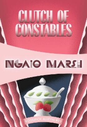 Marsh |  Clutch of Constables | eBook | Sack Fachmedien