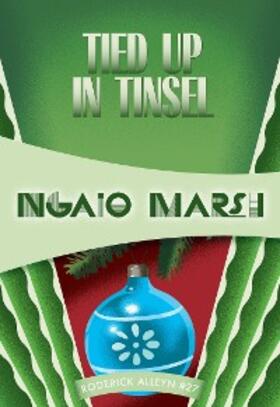 Marsh |  Tied Up in Tinsel | eBook | Sack Fachmedien