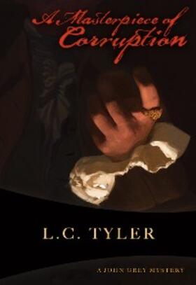 Tyler |  A Masterpiece of Corruption | eBook | Sack Fachmedien