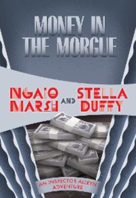 Marsh / Duffy |  Money in the Morgue | eBook | Sack Fachmedien