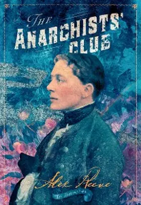 Reeve |  The Anarchists' Club | eBook | Sack Fachmedien