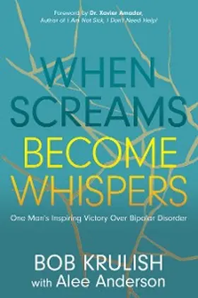 Krulish / Anderson |  When Screams Become Whispers | eBook | Sack Fachmedien