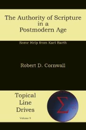 Cornwall |  The Authority of Scripture in a Postmodern Age | eBook | Sack Fachmedien