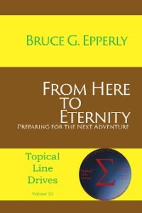 Epperly |  From Here to Eternity: | eBook | Sack Fachmedien