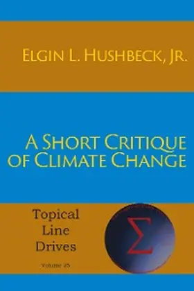 Hushbeck |  A Short Critique of Climate Change | eBook | Sack Fachmedien