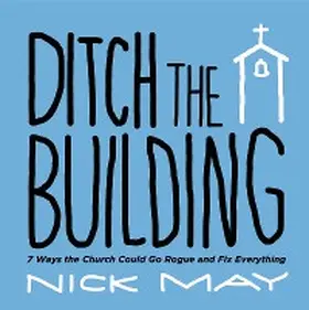 May |  Ditch the Building | eBook | Sack Fachmedien