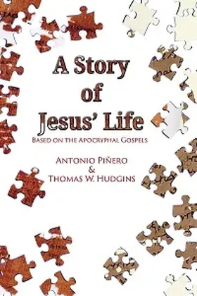 Hudgins / Piñero |  A Story of Jesus' Life | eBook | Sack Fachmedien