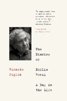 Piglia |  The Diaries of Emilio Renzi | eBook | Sack Fachmedien