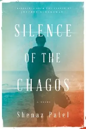 Patel |  Silence of the Chagos | eBook | Sack Fachmedien