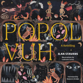 Stavans | Popol Vuh | Buch | 978-1-63206-240-6 | www.sack.de