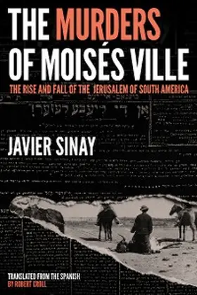 Sinay |  The Murders of Moisés Ville | eBook | Sack Fachmedien