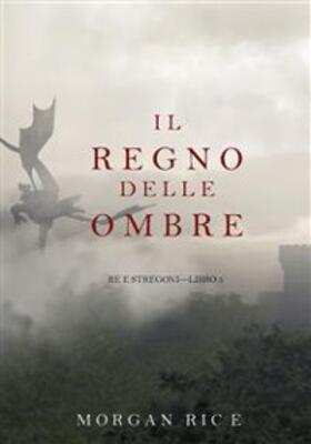 Rice |  Il Regno Delle Ombre (Re e Stregoni-Libro #5) | eBook | Sack Fachmedien