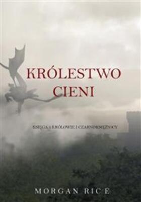 Rice |  Królestwo Cieni (Ksiega 5 Królowie I Czarnoksieznicy) | eBook | Sack Fachmedien