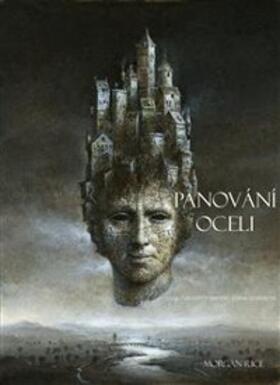 Rice |  Panování Oceli (Sága Carodejuv Prsten - Kniha Jedenáctá) | eBook | Sack Fachmedien
