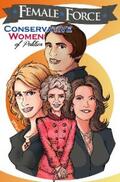 Blundell |  Female Force: Conservative Women of Politics: Ayn Rand, Nancy Reagan, Laura Ingraham and Michele Bachmann | eBook | Sack Fachmedien