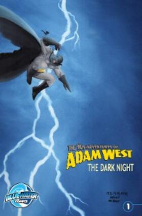 West |  Misadventures of Adam West: Dark Night #1 | eBook | Sack Fachmedien