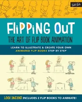 Hurtado |  Flipping Out: The Art of Flip Book Animation | eBook | Sack Fachmedien