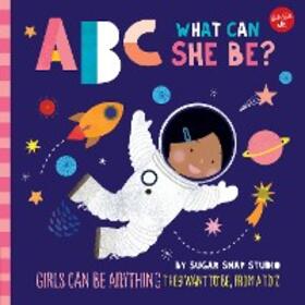 Ford |  ABC for Me: ABC What Can She Be? | eBook | Sack Fachmedien