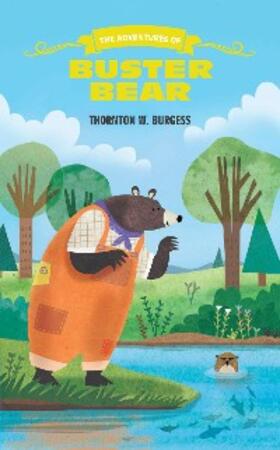 Burgess |  Adventures of Buster Bear | eBook | Sack Fachmedien